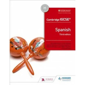 Cambridge IGCSE (TM) Spanish Student Book Third Edition | Simon Barefoot, Sanchez Jose Antonio Garcia, Tim Guilford (ISBN: 9781510447578)