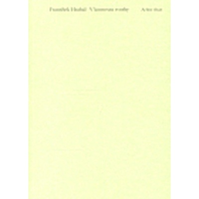 V kontextu tvorby - František Hrabal