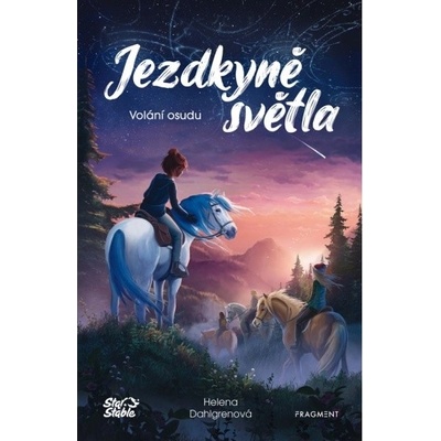Jezdkyně světla - Volání osudu Fragment