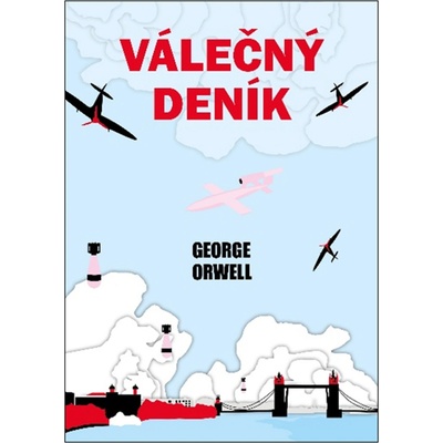 Válečný deník - Orwell George