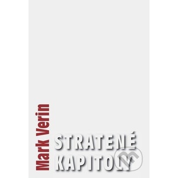 Stratené kapitoly - Mark Verin