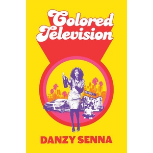 Colored Television | Danzy Senna (2025)