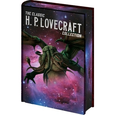 The Classic H. P. Lovecraft Collection H. P. Lovecraft