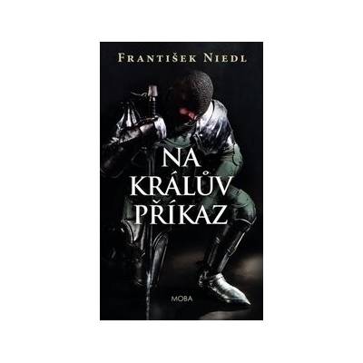 Na králův příkaz - František Niedl