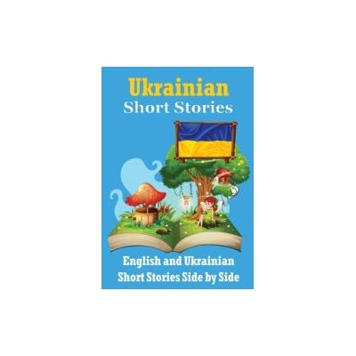 Short Stories in Ukrainian | English and Ukrainian Stories Side by Side | Auke de Haan