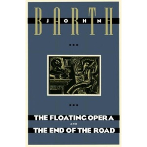 Floating Opera and The End of the Road | John Barth (ISBN: 9780385240895)