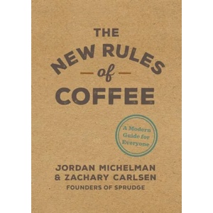 New Rules of Coffee | Zachary Carlsen (ISBN: 9780399581625)