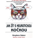 Jak žít s neurotickou kočkou - Stephen Baker