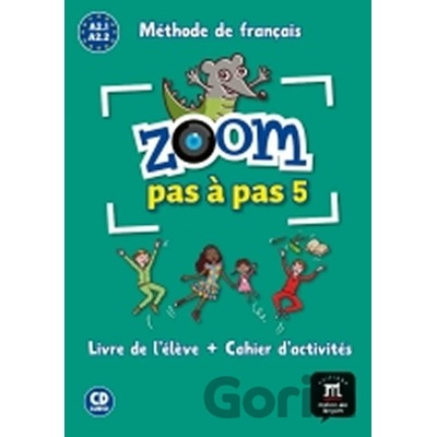 Zoom Pas a pas 1 (A2.2-A2.2) - L. de l´éleve + Cahier + CD - Klett