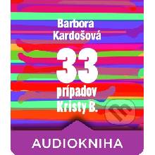 33 prípadov Kristy B. - Barbora Kardošová