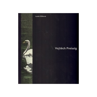 Vojtěch Preissig - Lucie Vlčková