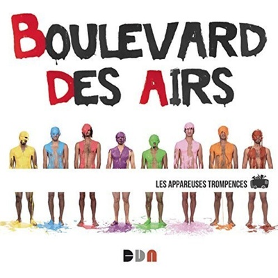 Boulevard Des Airs - Les Appareuses Trompences (Reissue) (CD) (0888837260626)