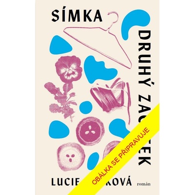 Símka: Druhý začátek - Lucie Hušková