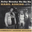 Achy Breaky Ha Ha Ha - Hasil Adkins LP
