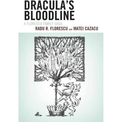 Dracula's Bloodline | Radu R Florescu