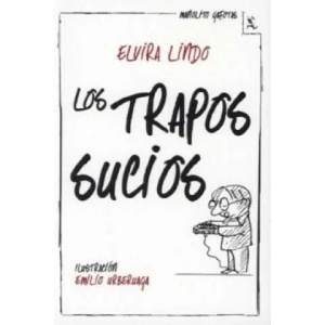 Los trapos sucios | Elvira Lindo (2013)