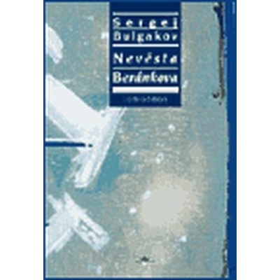Nevěsta Beránkova - S.N. Bulgakov
