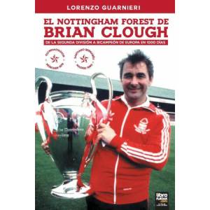 Nottingham Forest de Brian Clough | LORENZO GUARNIERI (ISBN: 9789873979583)