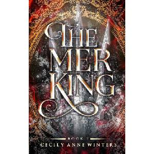 The Mer King | Cecily Anne Winters (ISBN: 9783903551008)