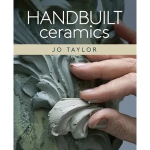 Handbuilt Ceramics | Jo Taylor (ISBN: 9781785009594)