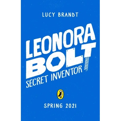 Leonora Bolt: Secret Inventor