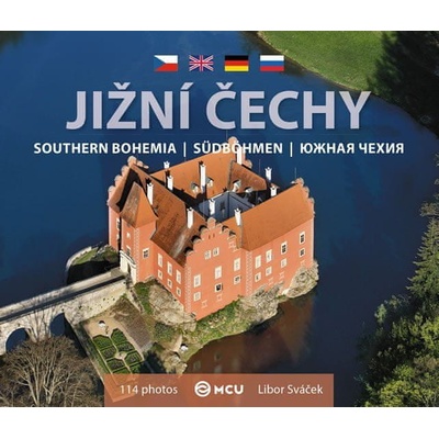 Jižní Čechy - malá/česky, anglicky, německy, rusky - Libor Sváček