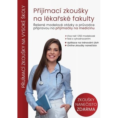 Přijímací zkoušky na lékařské fakulty - O. Pírek, T. Polanská, T. Smutná