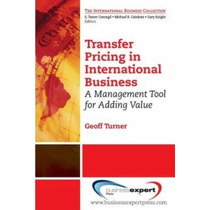 Transfer Pricing in International Business | Turner (ISBN: 9781606493489)