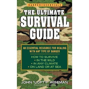 The Ultimate Survival Guide | John Wiseman (ISBN: 9780060734343)