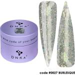DNKa Гел за изграждане DNKa 027 Burlesque 30 мл (BG0027)