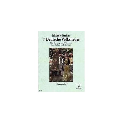 7 Deutsche Volkslieder Johannes Brahms