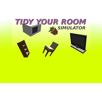 Tidy Your Room Simulator
