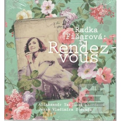 Radka Fišarová: Rendez-Vous - Radka Fišarová