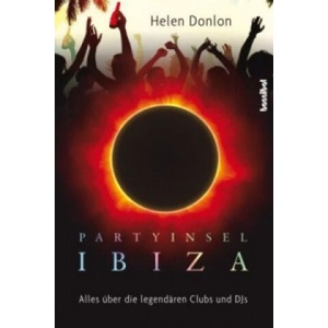 Partyinsel Ibiza | Helen Donlon, Kirsten Borchardt (ISBN: 9783854454496)