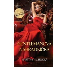 Gentlemanova náhradníčka - Martina Hlubocká