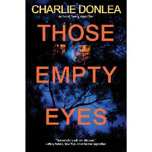 Those Empty Eyes: A Chilling Novel of Suspense with a Shocking Twist (ISBN: 9781496744975)