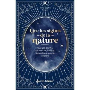 Lire les signes de la nature | Anne-Sophie Casper (ISBN: 9782382401088)