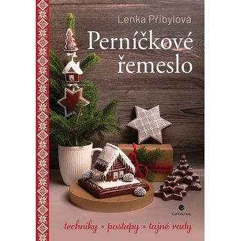 Perníčkové řemeslo Lenka Přibylová