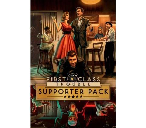 First Class Trouble Supporter Pack