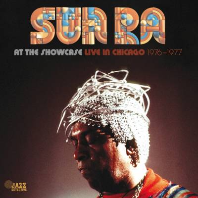 Sun Ra - At The Showcase: Live In Chicago 1976-1977 CD