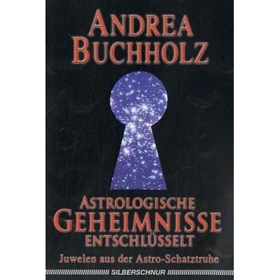 Astrologische Geheimnisse entschlüsselt