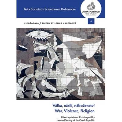 Válka, násilí, náboženství / War, Violence, Religion