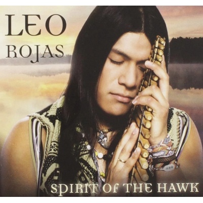 Leo Rojas - Spirit of the Hawk