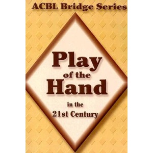 Play of the Hand in the 21st Century | Betty Starzec, Audrey Grant (ISBN: 9780939460946)