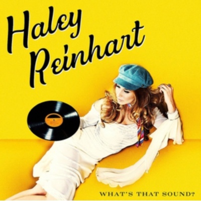 REINHART HALEY: WHATS THAT SOUND? CD