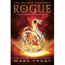 Rogue: The Paladin Prophecy Book 3 Frost MarkPaperback