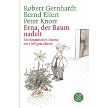 Erna, der Baum nadelt!