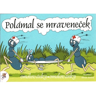 Omalovánky A5 Lux Polámal se mraveneček 2992