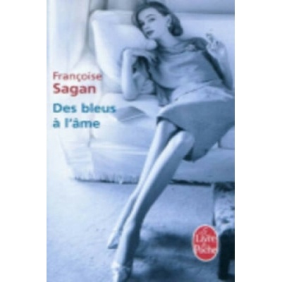 Des Bleus a L - F. Sagan