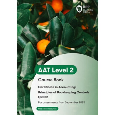 AAT Principles of Bookkeeping Controls - BPP Learning Media